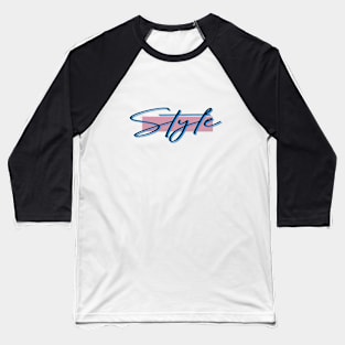 Style (80s inspired) Baseball T-Shirt